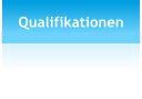 Qualifikationen